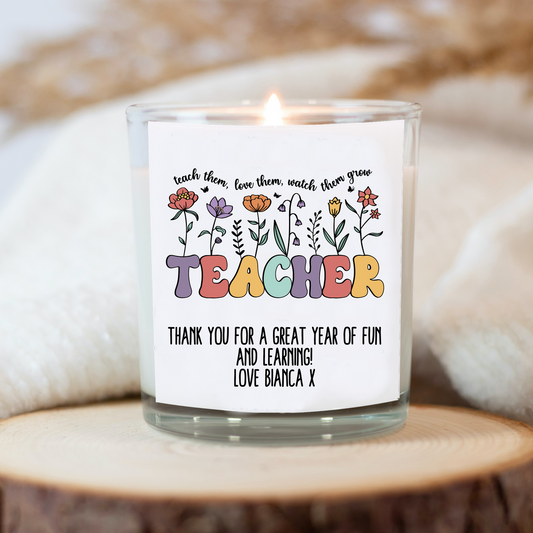 Personalised Teach Them, Love Them Candle