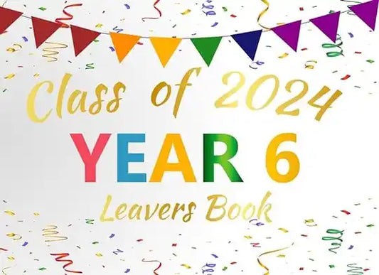 Year 6 Leavers Book